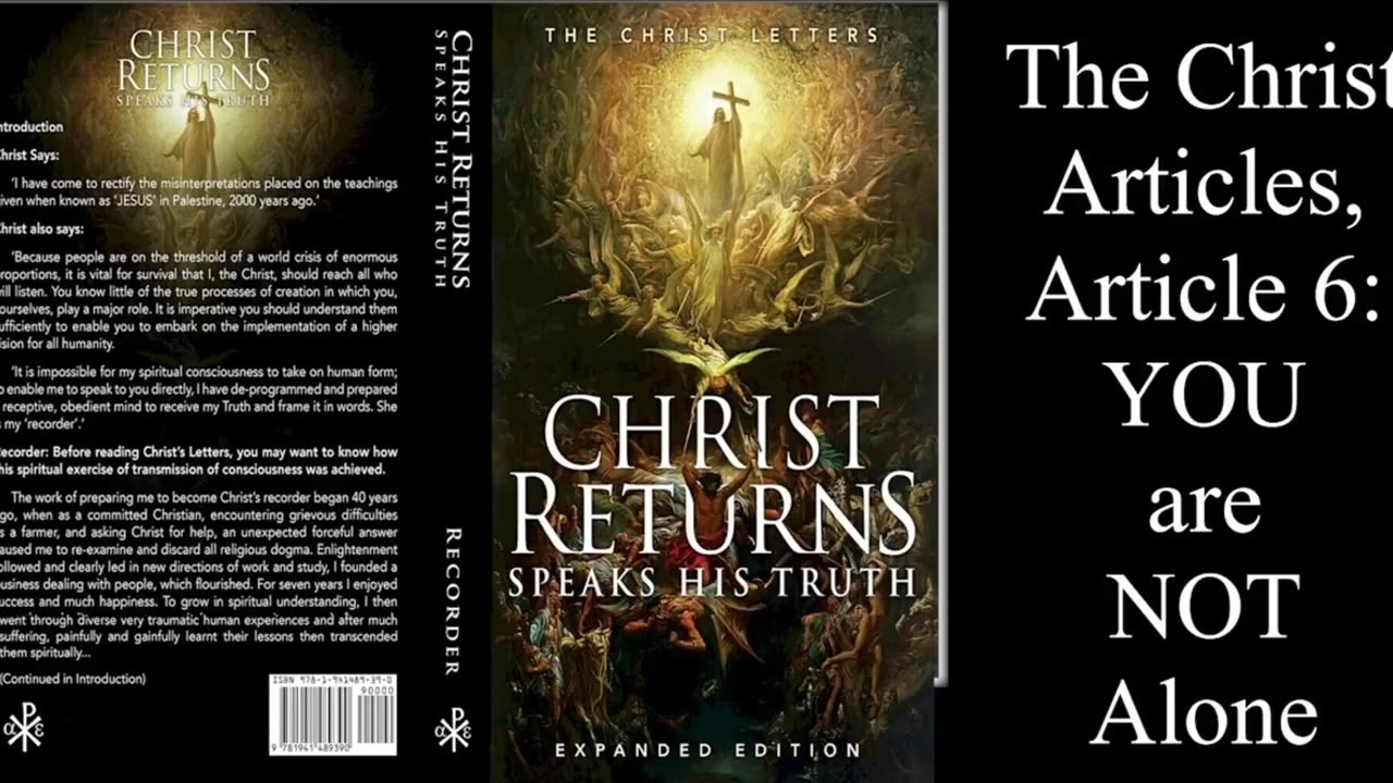 Christ Returns, Speaks His Truth : Articles 1 to 16