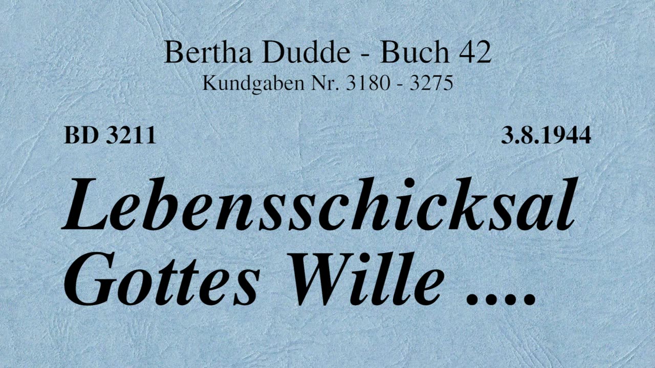 BD 3211 - LEBENSSCHICKSAL GOTTES WILLE ....