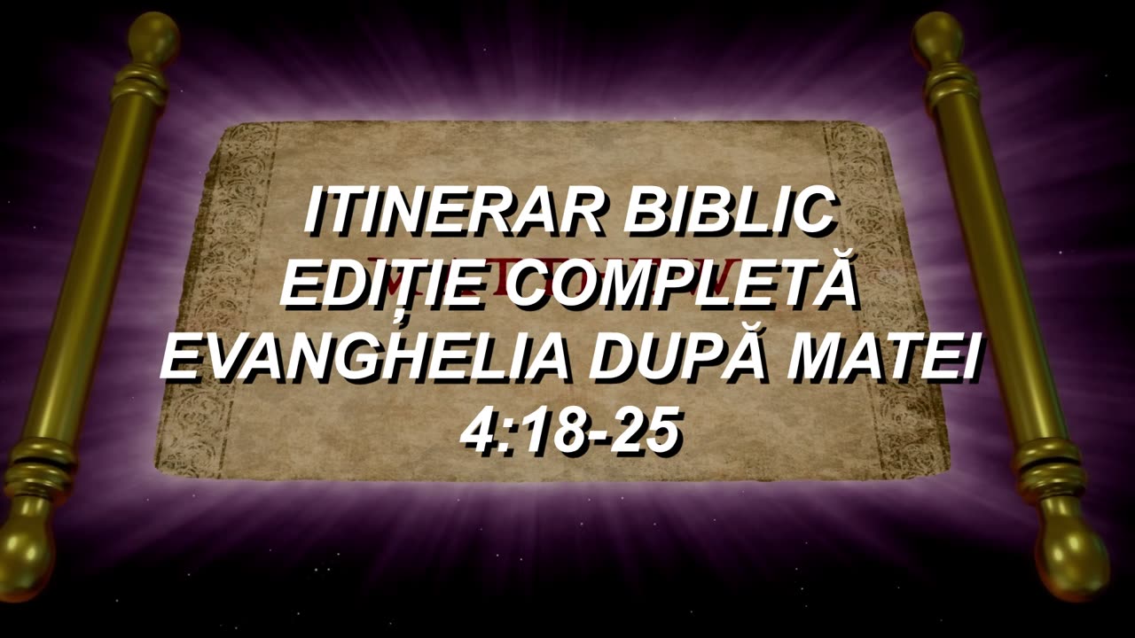 Matei 4:18-25 | Itinerar Biblic | Episodul 65