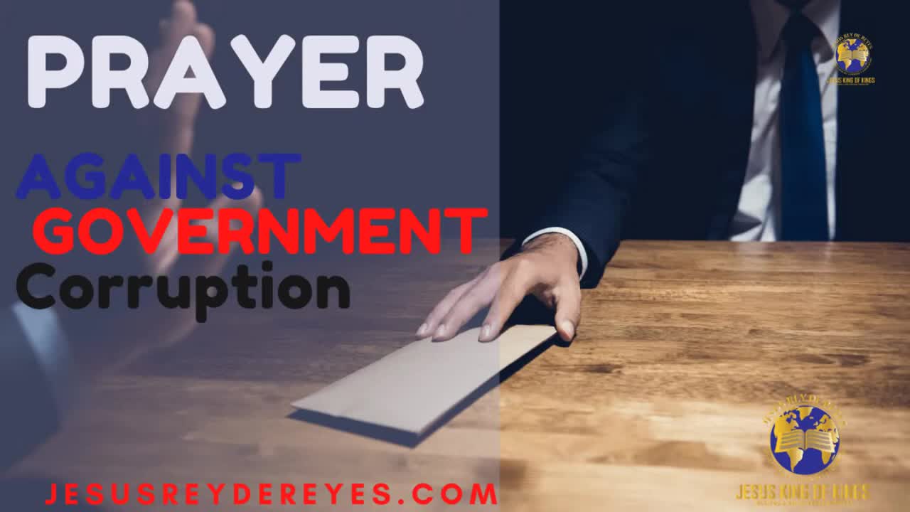 #4 Prayer against corruption in government, spiritual warfare