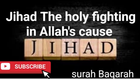 Jihhad the holy fighting in Allah's cause