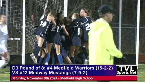 MIAA State Tournament Highlights, Round of 8: #12 Medway VS #4 Medfield November 9th 2024