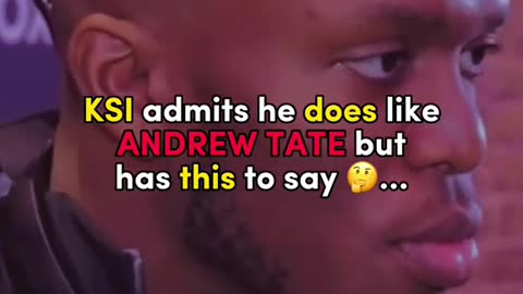 KSI FINALLY ADMITS HE LIKES ANDREW TATE!!