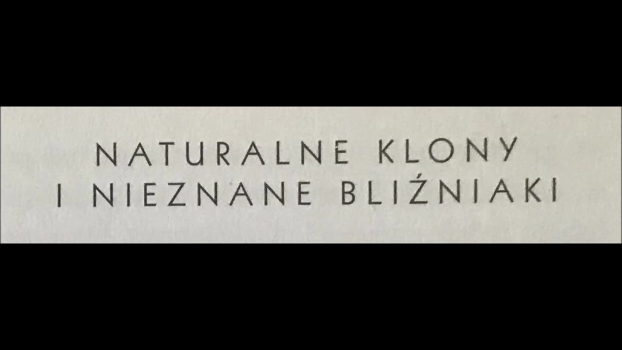 5 PIERWSZA ZAGADKA 5 NATURALNE KLONY I NIEZNANE BLIŻNIAKI