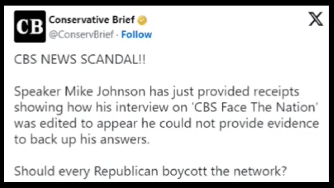 House Speaker Mike Johnson Goes Nuclear on CBS News Over Deceptive Edit