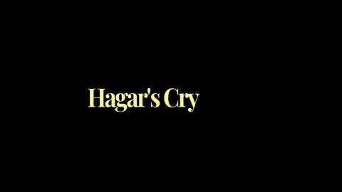 21. Hagar's Cry