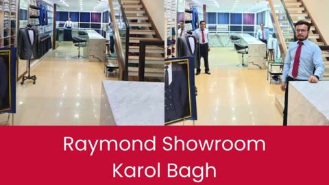 Raymond Showroom Karol Bagh