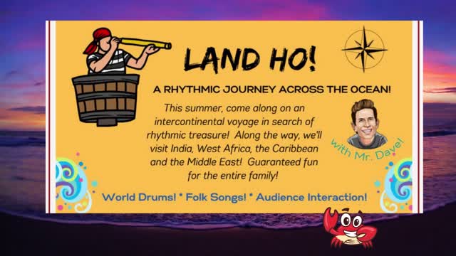 David Holland - July 6 - Presents "Land Ho! : a rythmic journey across the ocean"