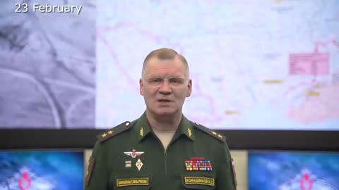 Russian Defence Ministry report on the progress of the special military operatio(17–23 February 2024