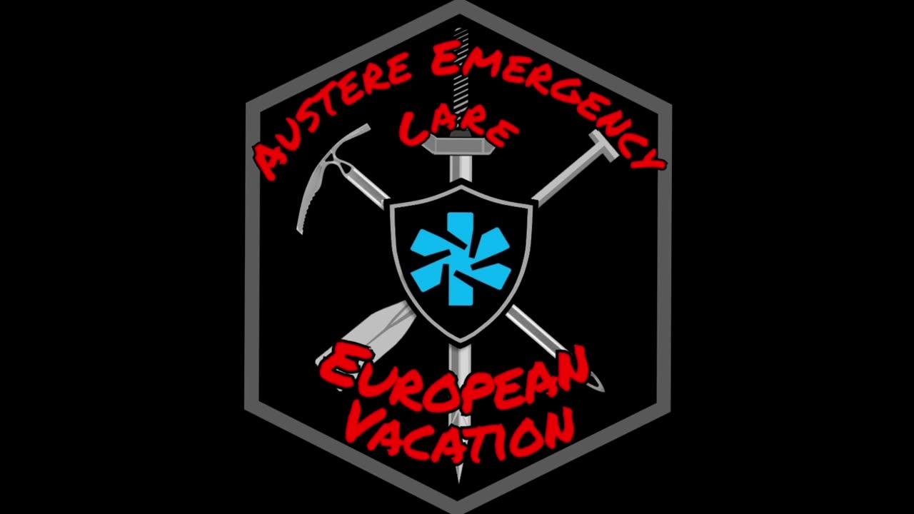 Prolonged Field Care Podcast 126: Austere Emergency Care's European Vacation