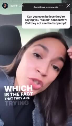 AOC Tries To Wiggle Out Of Her "Fake Handcuffs" Stunt