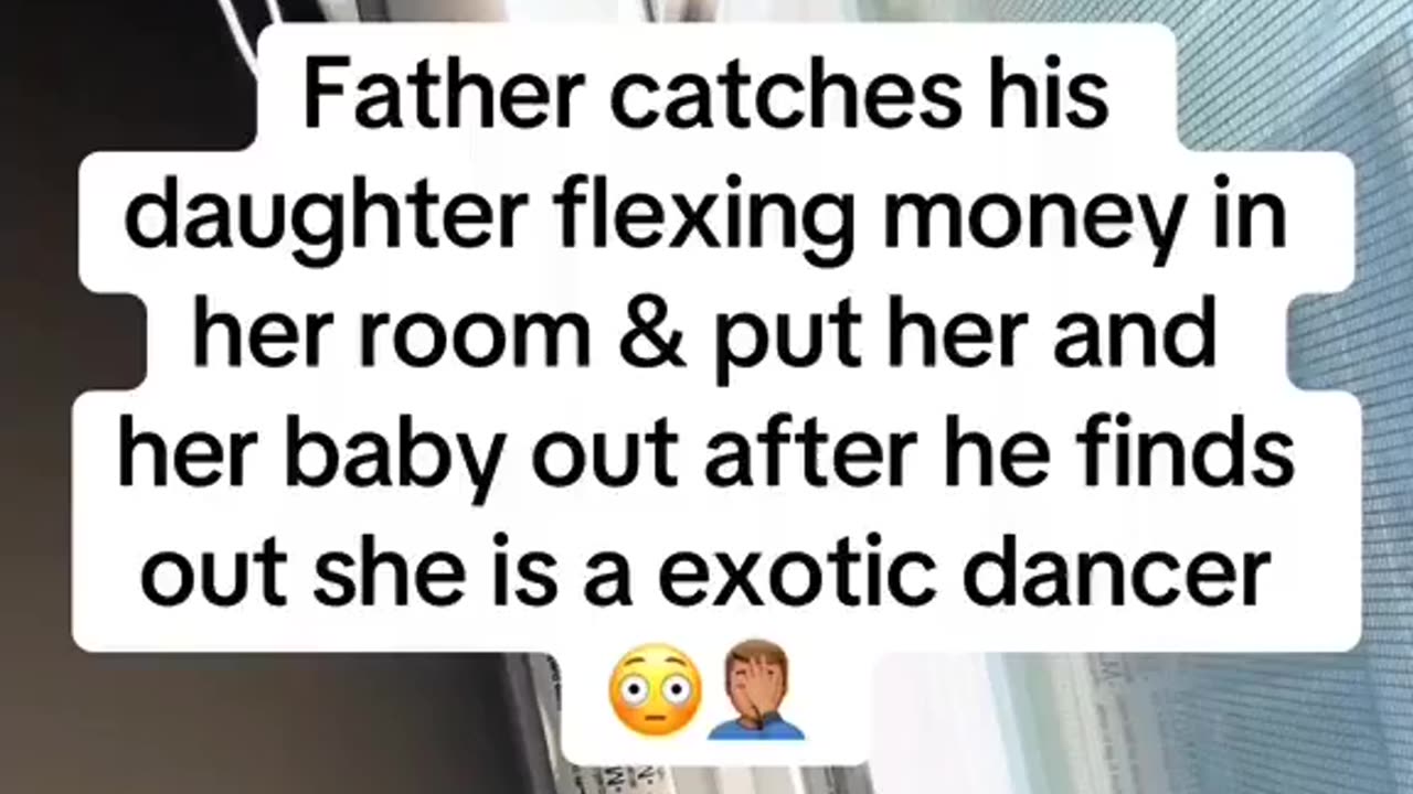 Father kicks out his daughter & her baby after finding out she’s an exotic dancer