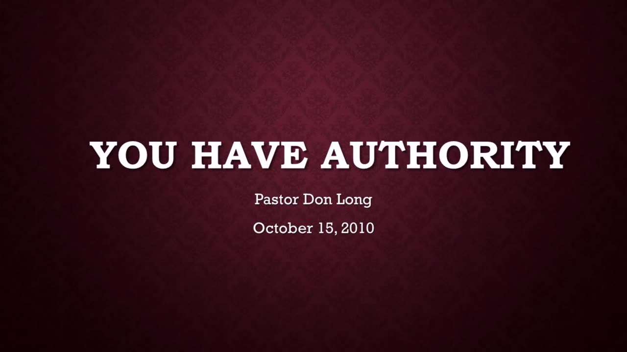 You Have Authority (October 15, 2010)