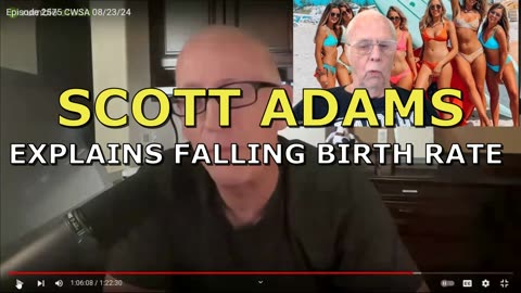 SCOTT ADAMS EXPLAINS THE FALLING BIRTH RATE WITH NON SEQUITUR LOGIC