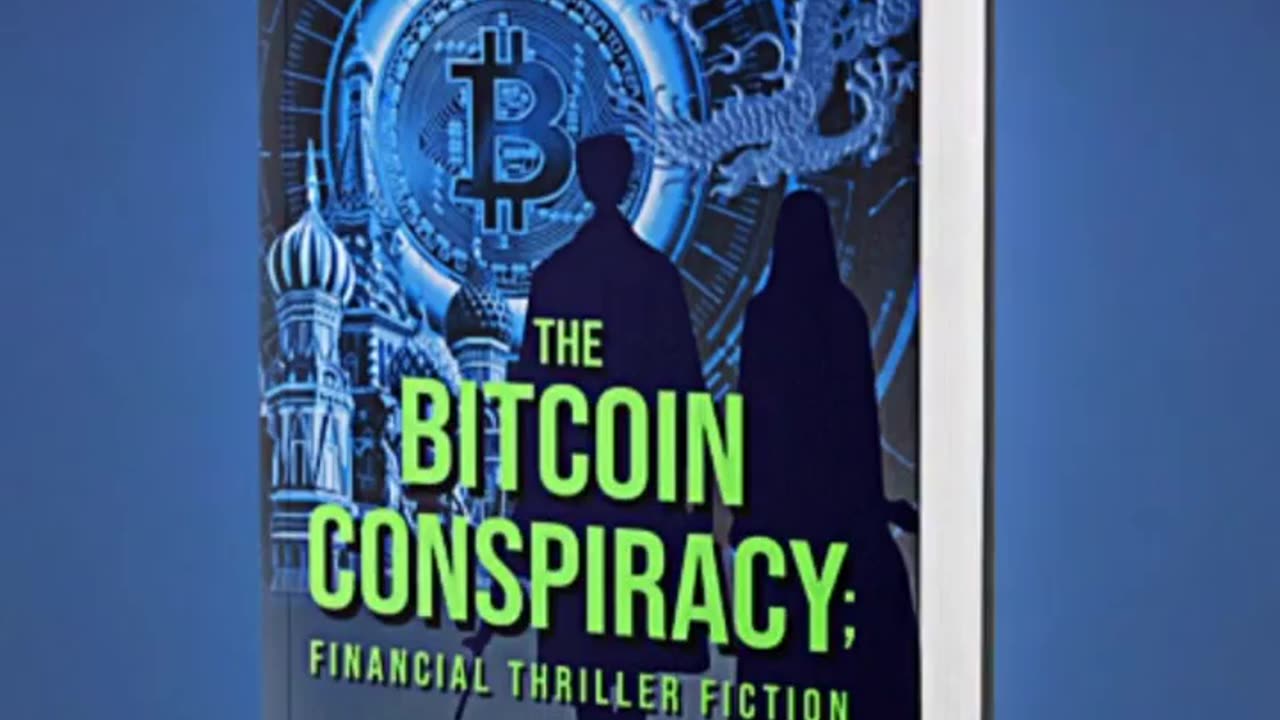 The Bitcoin Conspiracy: Financial Thriller Fiction ( America is Under Attack Series)