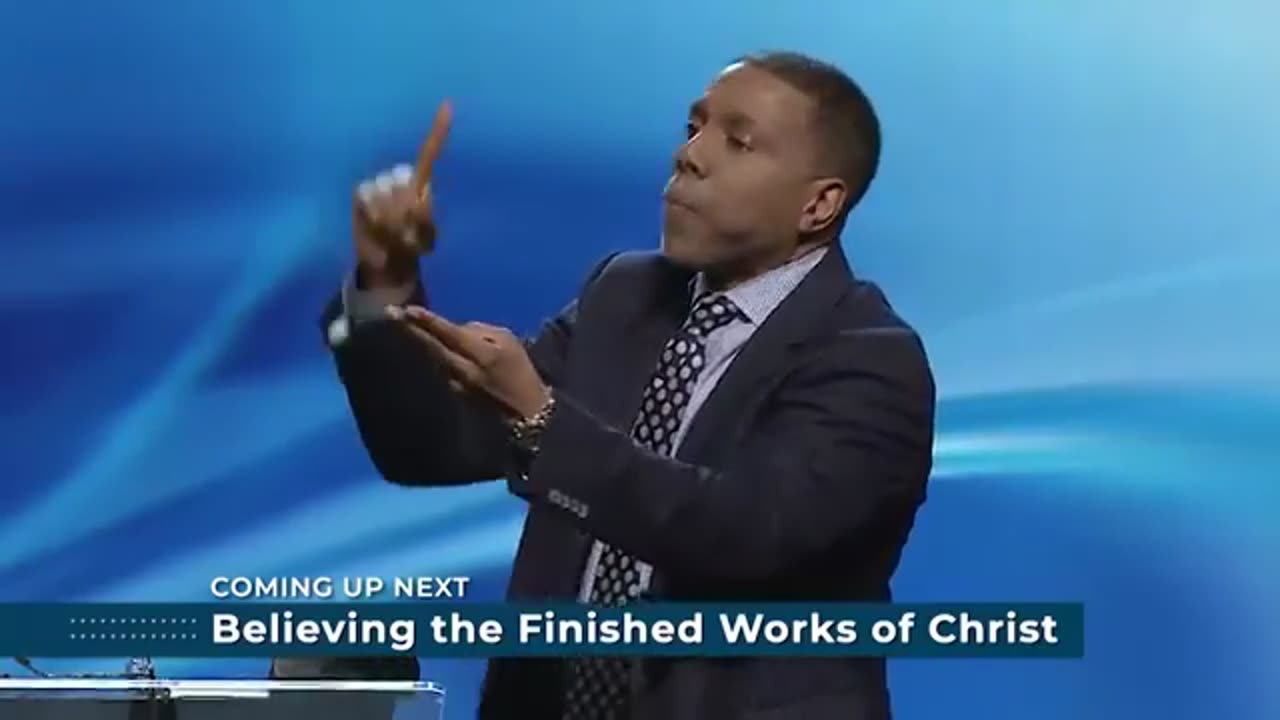 Believing the Finished Works of Christ - Creflo Dollar