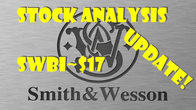 Stock Analysis | Smith and Wesson (SWBI) Update | STILL A BUY?
