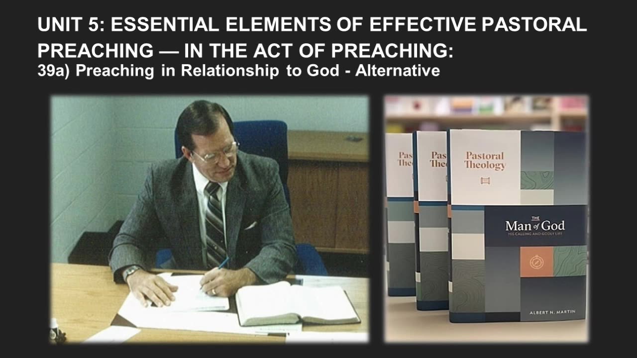 Albert Martin's Pastoral Theology Lecture 82