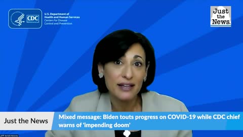 Mixed message: Biden touts progress on COVID-19 while CDC chief warns of 'impending doom'