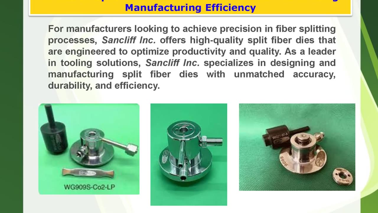 Precision Split Fiber Dies from Sancliff Inc. – Enhancing Manufacturing Efficiency