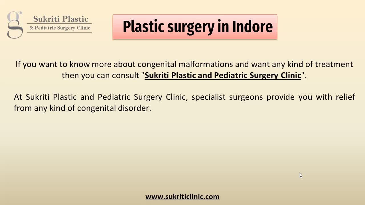 Get Congenital Deformities surgery in Indore - Sukriti Clinic