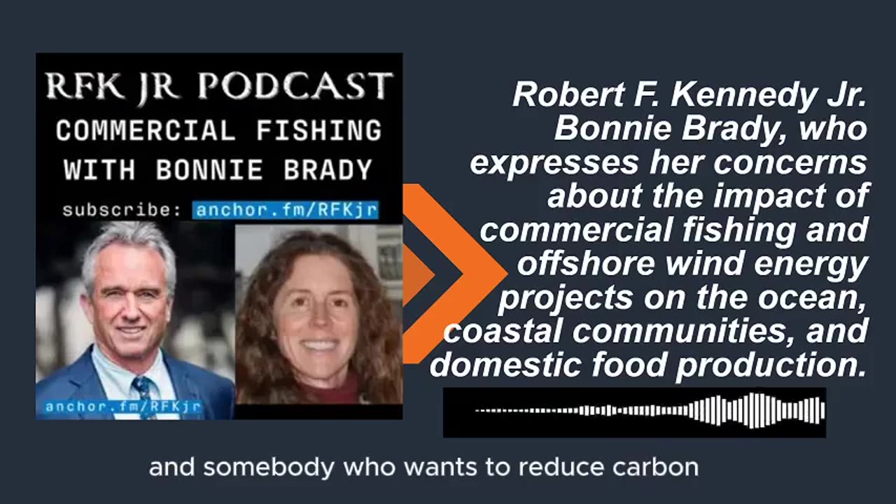 Robert F. Kennedy Jr. Commercial Fishing and Offshore Wind with Bonnie Brady