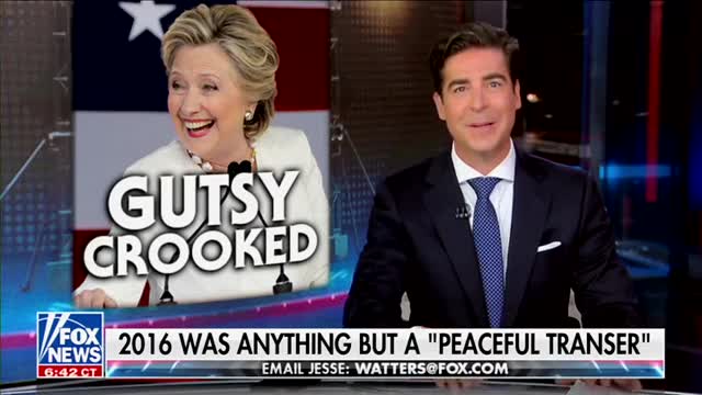 Jesse Watters: Hillary Claims She Practiced Peaceful Transfer of Power