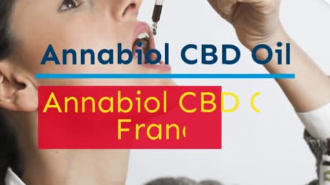 Annabiol CBD Oil (Fr) - You Can Get All The Health Benefits