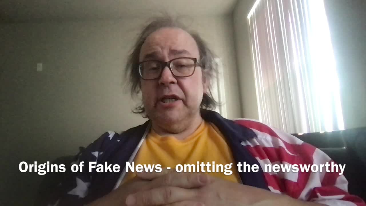 Fake News - omitting the newsworthy