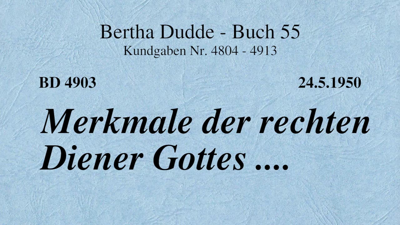 BD 4903 - MERKMALE DER RECHTEN DIENER GOTTES ....