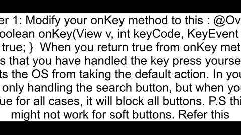 How to disable all hardware keys programmatically in Android