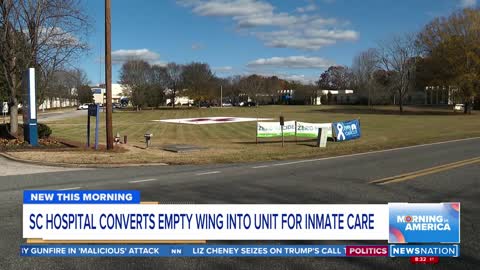 South Carolina hospital will be used to treat prisoners Morning in America