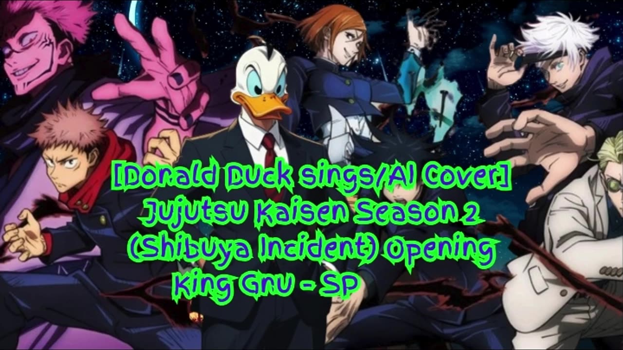 [Donald Duck sings/AI Cover] Jujutsu Kaisen Season 2 Opening 2 King Gnu - SPECIALZ