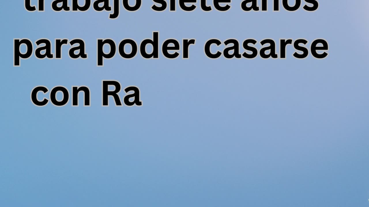 "Por amor a Raquel". Génesis 29:20.