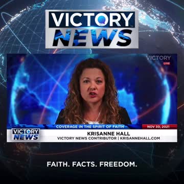 Victory News w/KrisAnne Hall: Keep your eyes on God! (11.30.21-11am/CT)