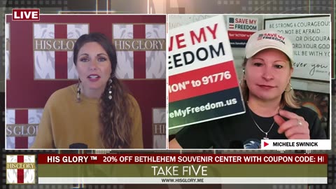 Michele Swinick - Host of the Save My Freedom Movement pt 2 joins His Glory: Take FiVe