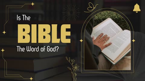 Is The Bible The Word of God?