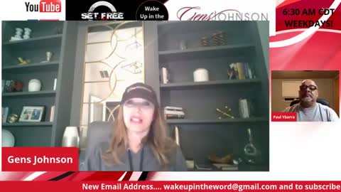 Episode #137 "Wake up in the Word" with Pastor Paul Ybarra and The Mindset Master, Gens Johnson