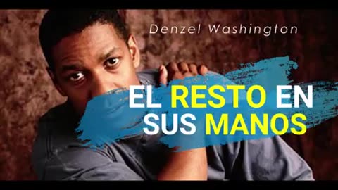 Discurso Motivador Pon A DIOS Primero - Denzel Washington