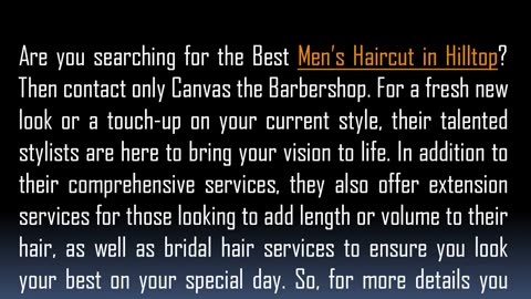 One of the Best Men’s Haircut in Hilltop
