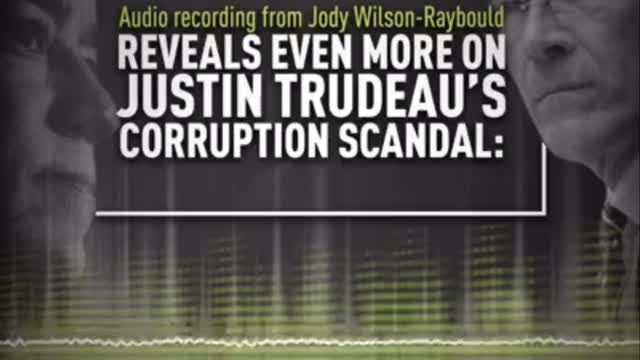 Audio recording reveals Justin Trudeau's corruption scandal