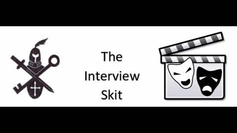 The Interview Skit