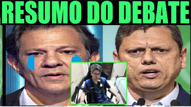 RESUMO DO DEBATE DA GLOBO ENTRE HADDAD E TARCISIO
