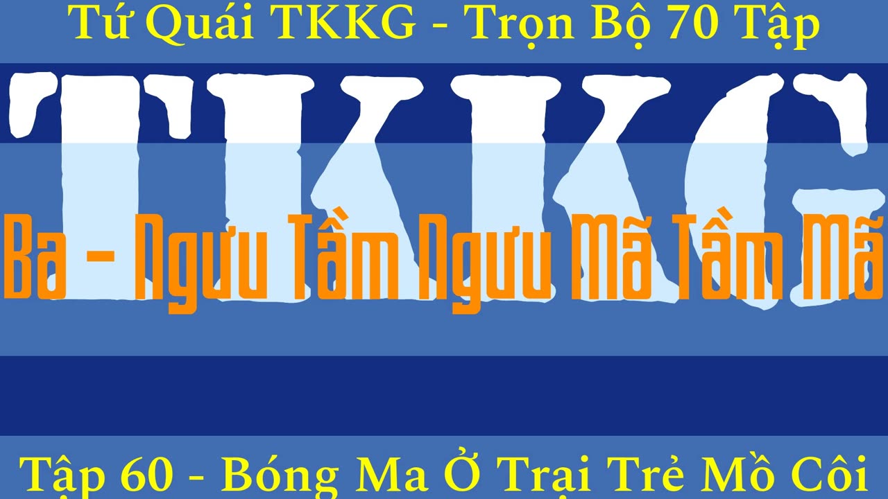 Tứ Quái TKKG ♦ Trọn Bộ 70 Tập ♦ Tập 60 - Bóng Ma Ở Trại Trẻ Mồ Côi ♦ Sách Nói ♦ Minh Nguyệt Đọc