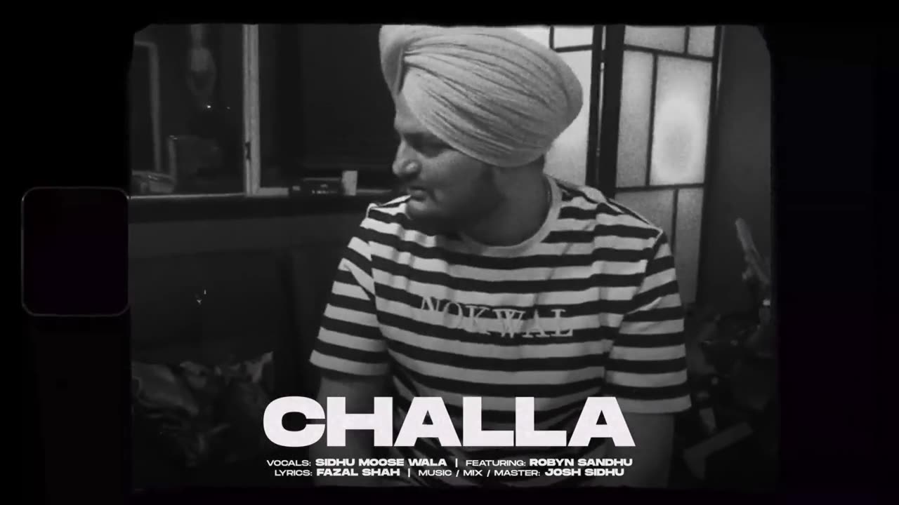 Challa new song Sidhu moose Wala