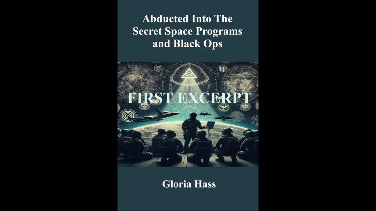 1st Excerpt of book Abducted Into the Secret Space Programs and Black Ops