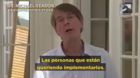 Fuertes Declaraciones de el Dr Michael Yeadon, Ex vicepresidente de Pfizer.