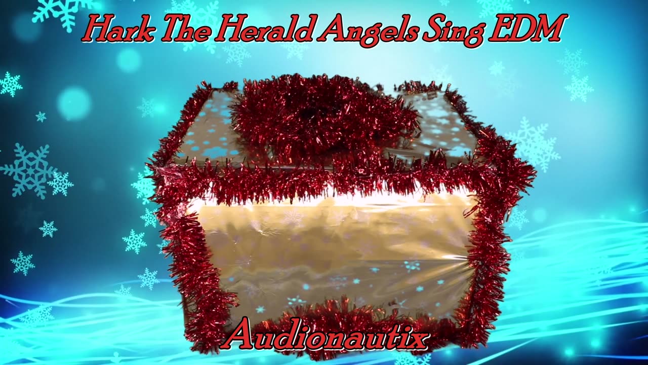 Audionautix - Hark The Herald Angels Sing (EDM)