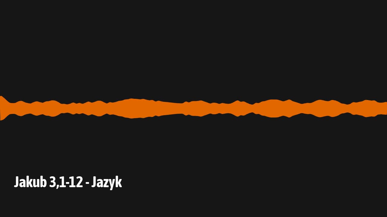 Jakub 3,1-12 - Jazyk