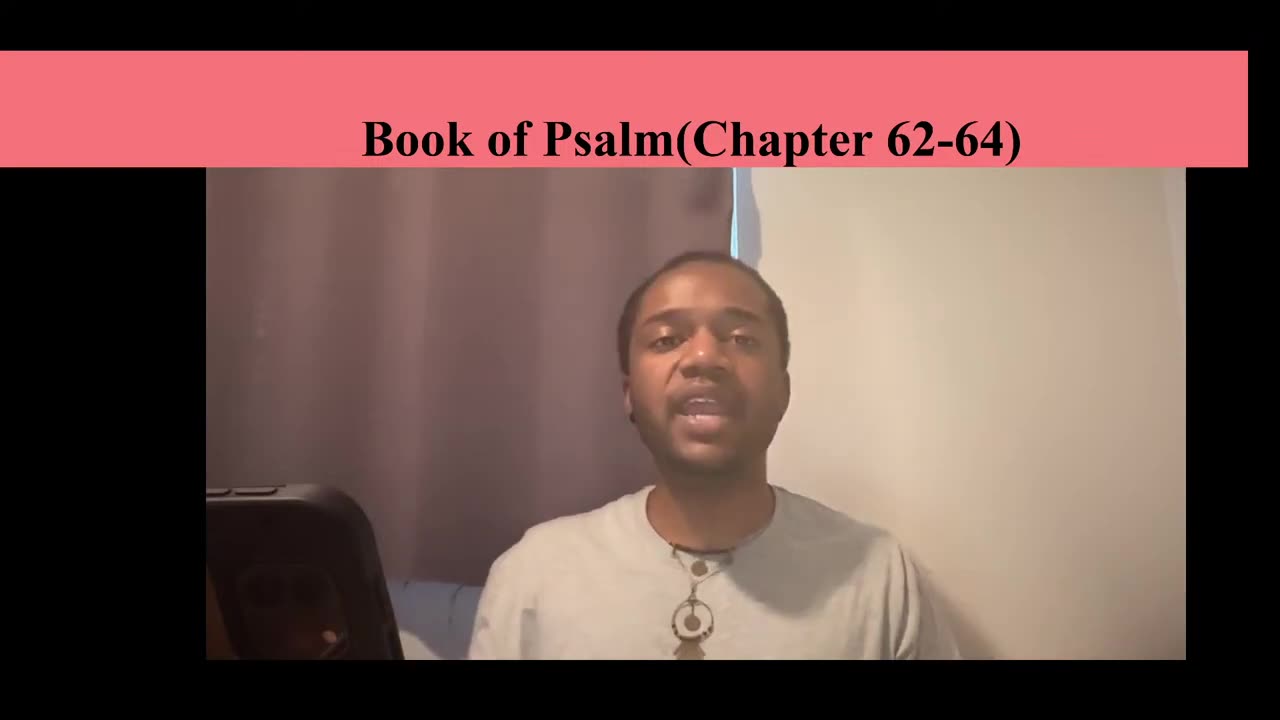 Book of Psalm (Chapter 62-64)